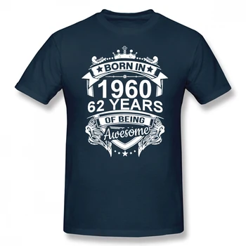 1960 Doğumlu 62 Yıl 62th doğum günü hediyesi T Shirt Harajuku Giyim kısa kollu tişört %100 % Pamuk Grafik tişört Tops