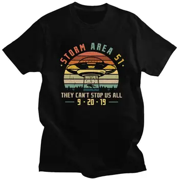 Fırtına Alanı 51 T-Shirt Onlar can't Stop Hepimiz T Gömlek Erkekler için Pamuk Kısa Kollu UFO Almak Insanlar Uzakta Alien Tee Üst Giyim